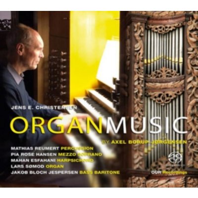 Axel Borup-Jorgensen - Organ Music – Sleviste.cz