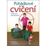 Pohádkové cvičení nejen pro předškoláky – Hledejceny.cz