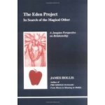 The Eden Project - J. Hollis In Search of the Magi – Zboží Mobilmania