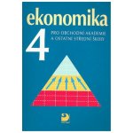 Ekonomika 4 pro obchodní akademie a ostatní střední školy - Petr Klínský – Zboží Mobilmania