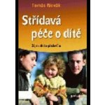 Střídavá péče o dítě – Zbozi.Blesk.cz