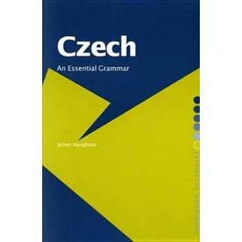 Czech: An Essential Grammar