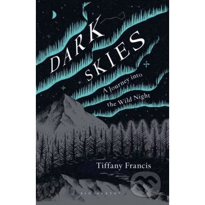 Dark Skies - Tiffany Francis-Baker, Tiffany Francis-Baker ilustrácie