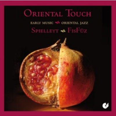 Oriental Touch - Early Music Meets Oriental Jazz CD