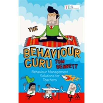 The Behaviour Guru - T. Bennett
