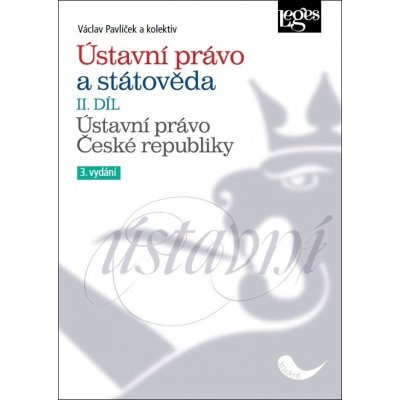 Ústavní právo a státověda (II. díl) - Václav Pavlíček – Hledejceny.cz