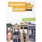 Moderní dějiny pro střední školy učebnice – Zboží Mobilmania