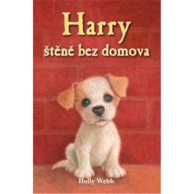 Harry, štěně bez domova - Holly Webb – Zbozi.Blesk.cz