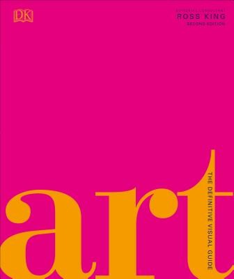 Art: The Definitive Visual Guide, New Edition Dixon Andrew GrahamPevná vazba