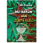 Kučera Jiří - Bílí baroni aneb zlatá klec – Hledejceny.cz