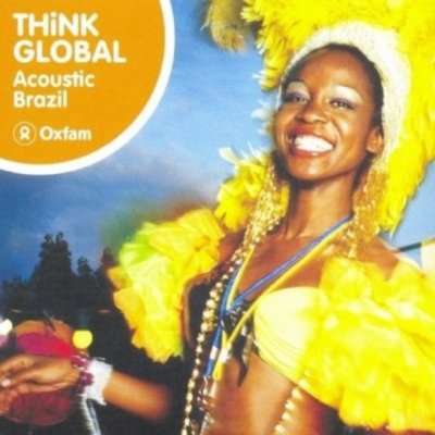 V/A - Think Global - Acoustic Brazil CD – Zboží Mobilmania