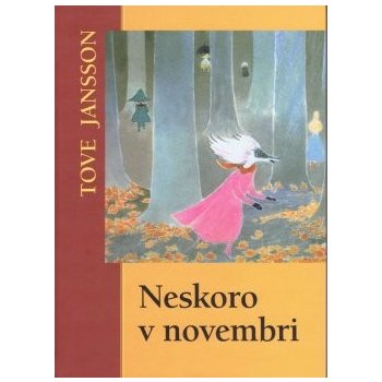 Neskoro v novembri - Tove Jansson