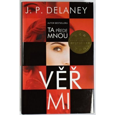 Věř mi - Delaney J. P.