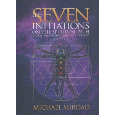 The Seven Initiations on the Spiritual Path: Understanding the Purpose of Lifes Tests – Zbozi.Blesk.cz