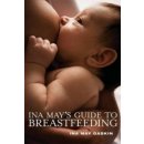 Ina May's Guide to Breastfeeding Gaskin Ina MayPaperback