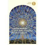porte della percezione - Paradiso e inferno – Hledejceny.cz