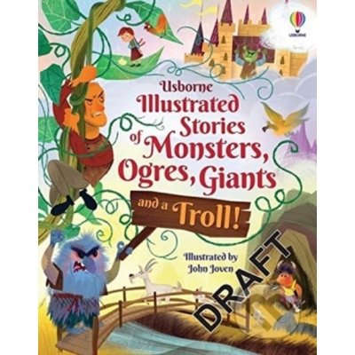 Illustrated Stories of Monsters, Ogres and Giants and a Troll – Hledejceny.cz