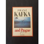 Franz Kafka and Prague - Kállay Karol – Hledejceny.cz