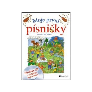 Moje první písničky + CD - Edita Plicková