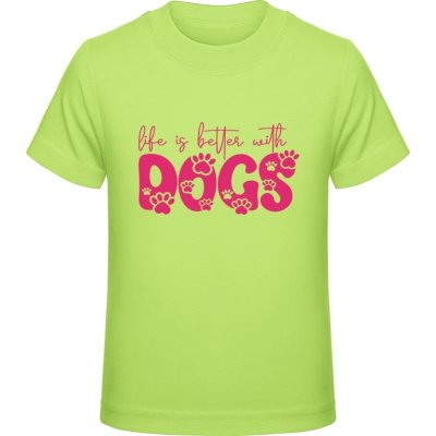 Premium Tričko pro Děti Nápis Se psy je život lepší Limetková Dětské – Zboží Dáma