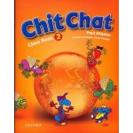 Chit Chat 2 Class Book – Hledejceny.cz