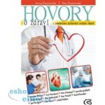 Hovory o zdraví… s jedenáctkou špičkových českých lékařů - Irena Žantovská – Hledejceny.cz