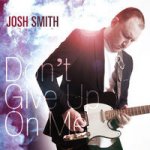 Smith Josh - Don't Give Up On Me CD – Hledejceny.cz
