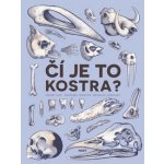 Čí je to kostra? - Cap Henri, Martin Raphaël – Hledejceny.cz