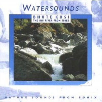 Various - Watersounds From Bhote