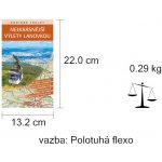 Rodinné toulky Soukup Vladimír Nejkrásnější výlety lanovkou – Hledejceny.cz