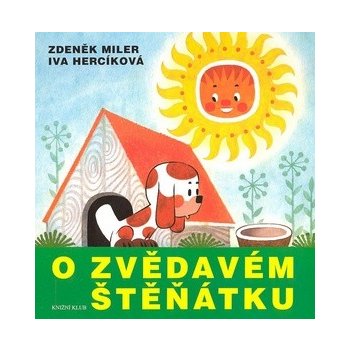 Miler Zdeněk, Hercíková Iva - O zvědavém štěňátku