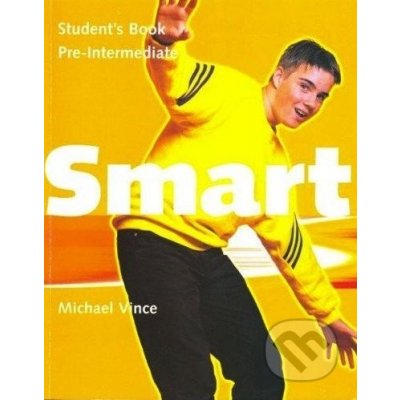 Smart - Pre-Intermediate - Student\'s Book - Michael Vince – Zbozi.Blesk.cz