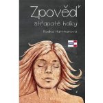 Zpověď střapaté holky - Hartmanová Radka – Hledejceny.cz