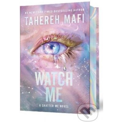 Watch Me Deluxe Limited Edition - Tahereh Mafi – Zboží Dáma