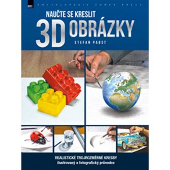 Naučte se kreslit 3D obrázky - Stefan Pabst