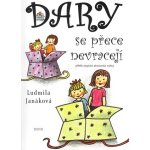 Dary se přece nevracejí -- Příběh atypické pěstounské rodiny Hana Brodníčková, Ludmila Janáková – Hledejceny.cz