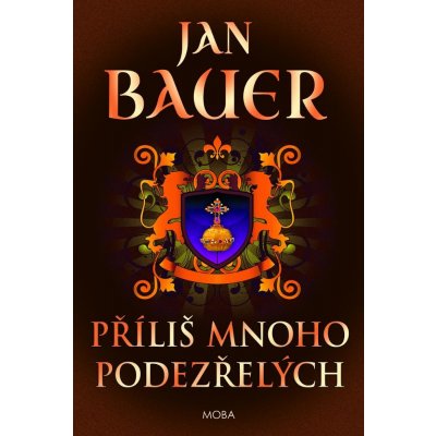 Bauer Jan - Příliš mnoho podezřelých – Zbozi.Blesk.cz