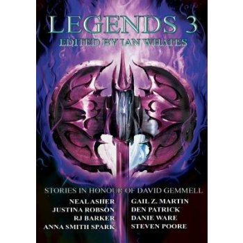 Legends 3: Stories in Honour of David Gemmell Asher NealPaperback
