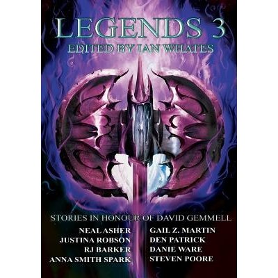 Legends 3: Stories in Honour of David Gemmell Asher NealPaperback