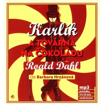 Dahl - Karlík A Továrna Na Čokoládu Mp3 - Hrzánová Barbora CD – Zbozi.Blesk.cz