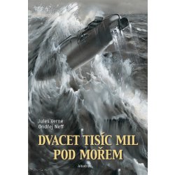 Dvacet tisíc mil pod mořem - Jules Verne, Ondřej Neff