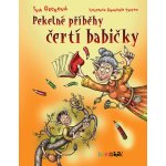 Pekelné příběhy čertí babičky – Hledejceny.cz