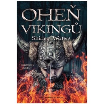 Oheň Vikingů - Waters Shirley