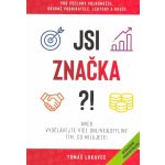 Jsi značka?! - Tomáš Lukavec – Hledejceny.cz