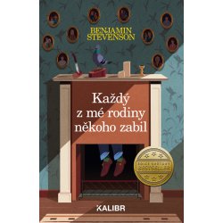 Každý z mé rodiny někoho zabil - Benjamin Stevenson