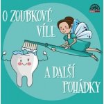 O zoubkové víle a další pohádky – Hledejceny.cz