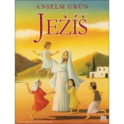 Ježíš - Anselm Grün – Hledejceny.cz