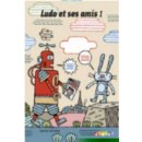 Ludo et ses amis 1: Cahier d\'activités - Marchois Corinne