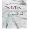 Kniha Tao Te Ťing -- Kniha o TAO a Cestě ke Ctnosti - Lao-c´