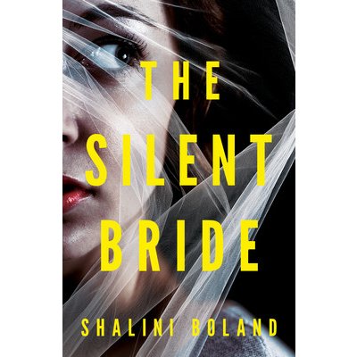 The Silent Bride Boland ShaliniPaperback